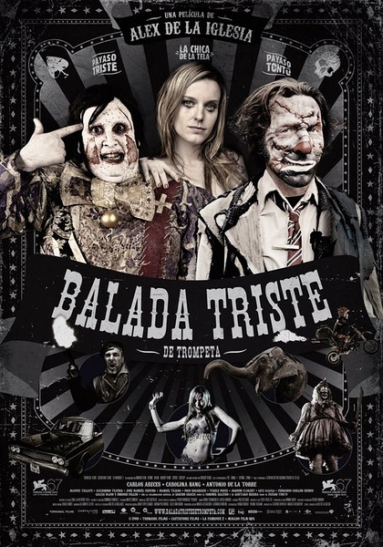 伤心小号曲 Balada triste de trompeta [2010][剧情 / 战争][西班牙 / 法国]