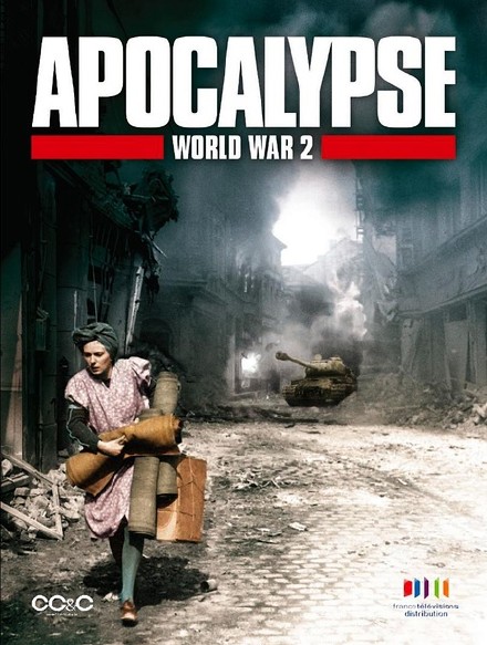 二次大战启示录 Apocalypse - La 2ème guerre mondiale [2009][纪录片][法国]